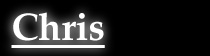 Chris